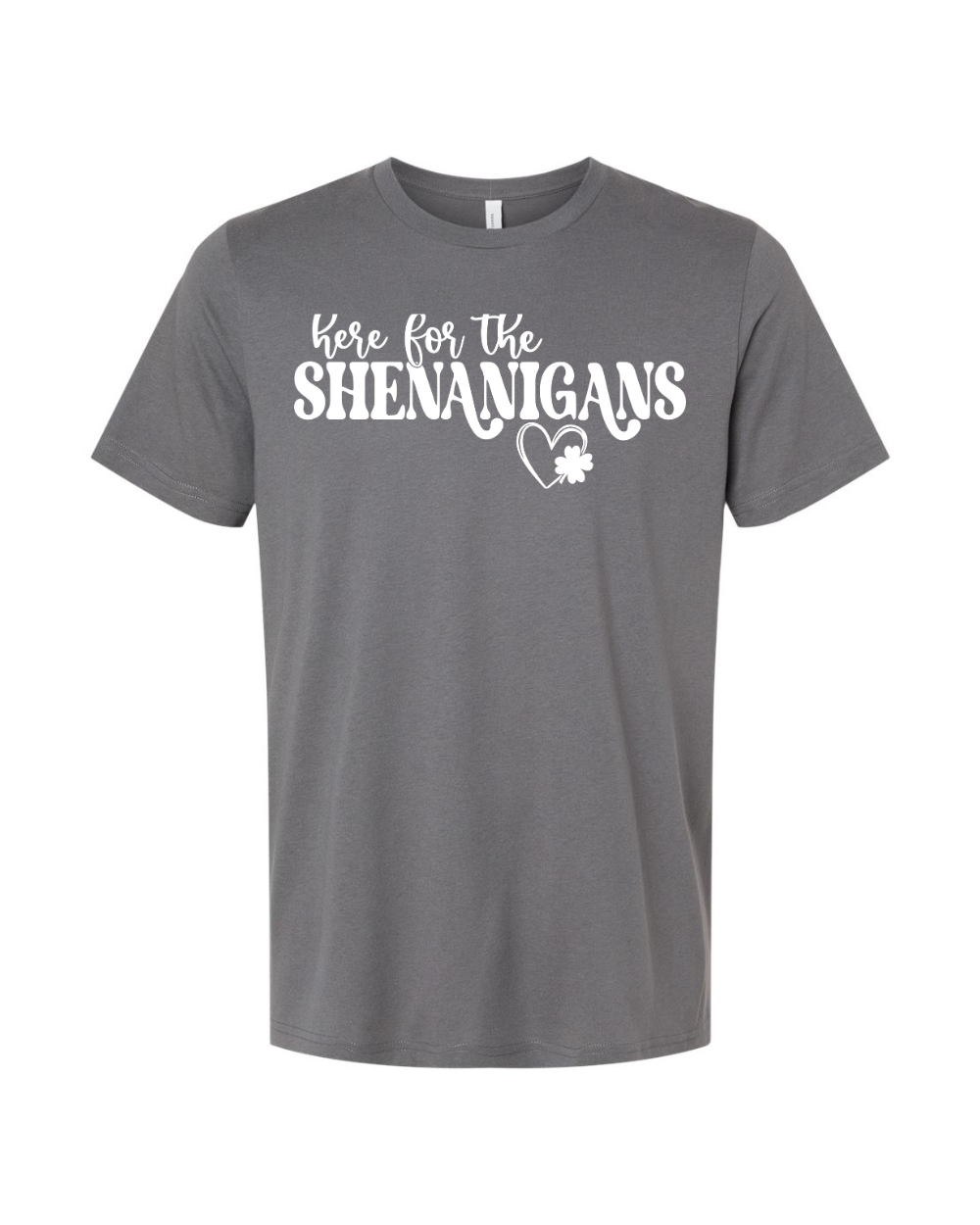 Here For the Shenanigans Clover Heart White Bella Canvas Unisex Graphic Tee